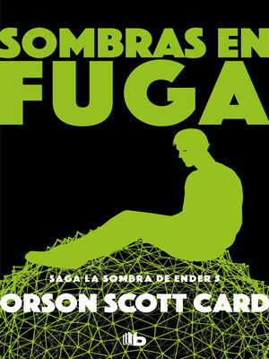 cover image of Sombras en fuga (Saga de la Sombra de Ender 5)